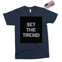 Set The Trend Motivational Quotes Poster Exclusive T-shirt | Artistshot