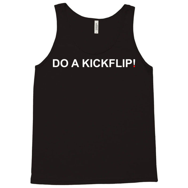 Vintage Do A Kickflip Aesthetic Skateboarding Skater Streetwear Tank Top by buddoxhardoe | Artistshot