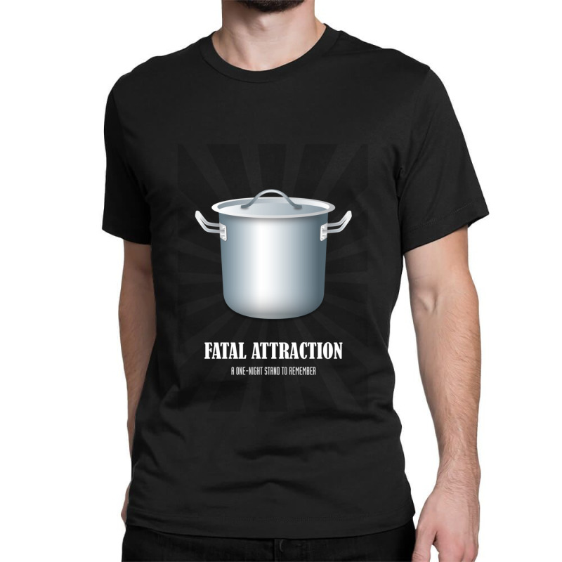 Fatal Attraction  Alternative Movie Poster 1 Classic T-shirt by IsabelConstance | Artistshot