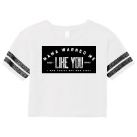 Mama Warned Me About Women Like You Toon Network Bravo Tv Show Funny S Scorecard Crop Tee | Artistshot