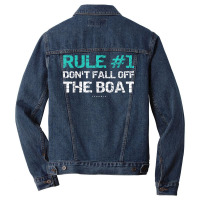 Funny Cruise Shirts   Rule 1 Don't Fall Off The Boat Shirt Men Denim Jacket | Artistshot