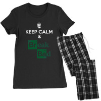 Keep Calm And Break Bad 1 Women's Pajamas Set | Artistshot