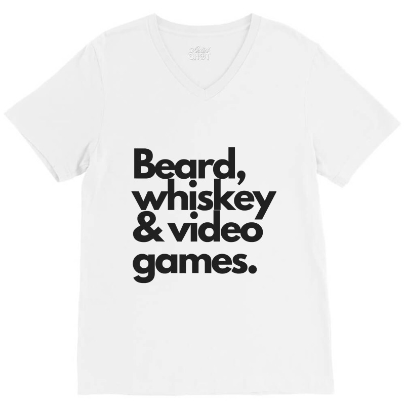 Beard, Whiskey   Video Games  Manly Whiskey Drinker V-neck Tee | Artistshot