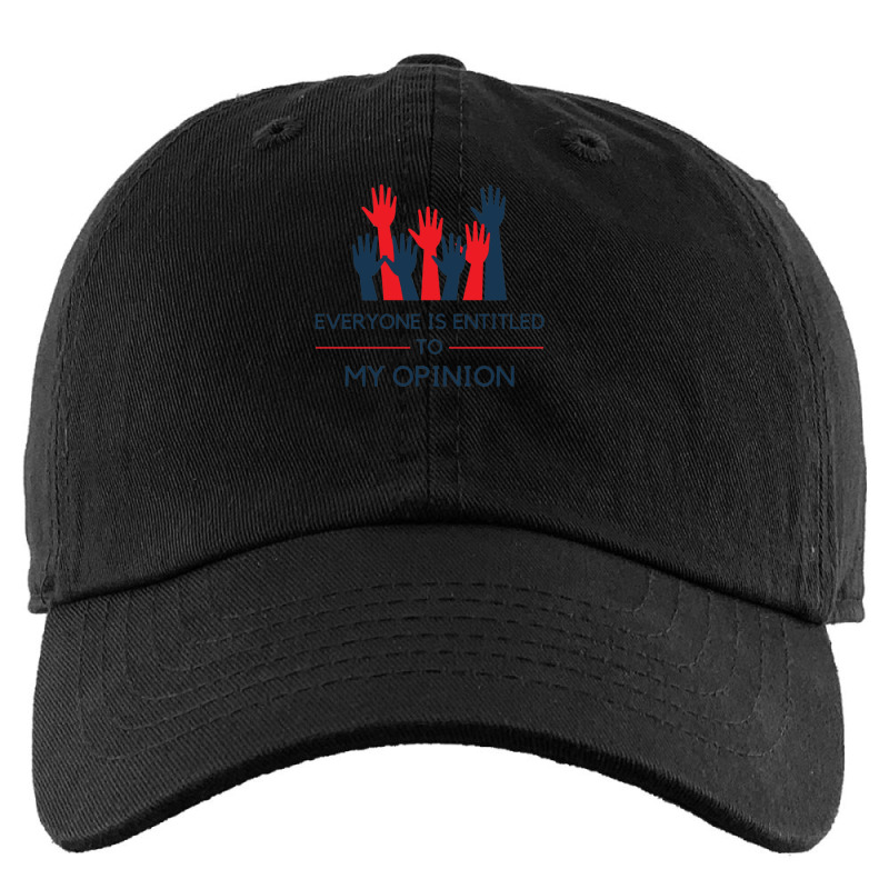 Everyone Is Entitled To My Opinion Kids Cap by THOMASMANUEL | Artistshot