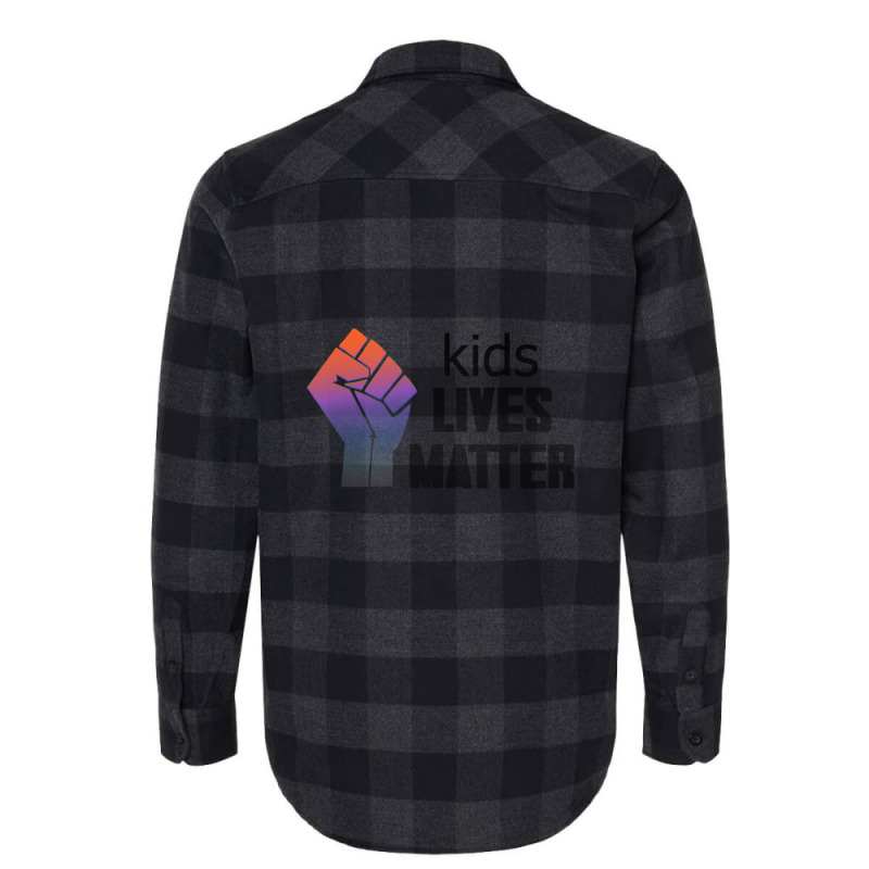 Kids Lives Matter  4 Flannel Shirt by THOMASMANUEL | Artistshot