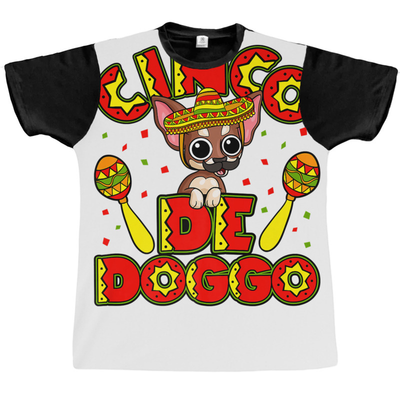 Cinco De Mayo Dog Chihuahua Graphic T-shirt | Artistshot