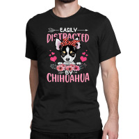 Easily Distracted By Chihuahua Floral Dog Mom Classic T-shirt | Artistshot