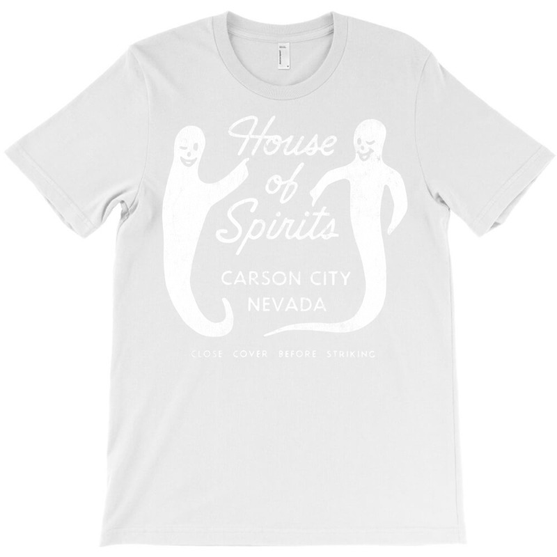 House Of Spirits, Carson City Nv       Liquor Store T-shirt | Artistshot