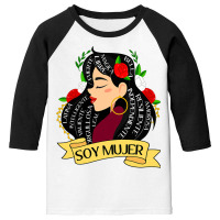 Soy Mujer Latina Fuerte Independiente Chingona Mujer Latina Youth 3/4 Sleeve | Artistshot