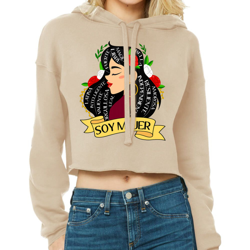 Soy Mujer Latina Fuerte Independiente Chingona Mujer Latina Cropped Hoodie by JamesArtists | Artistshot