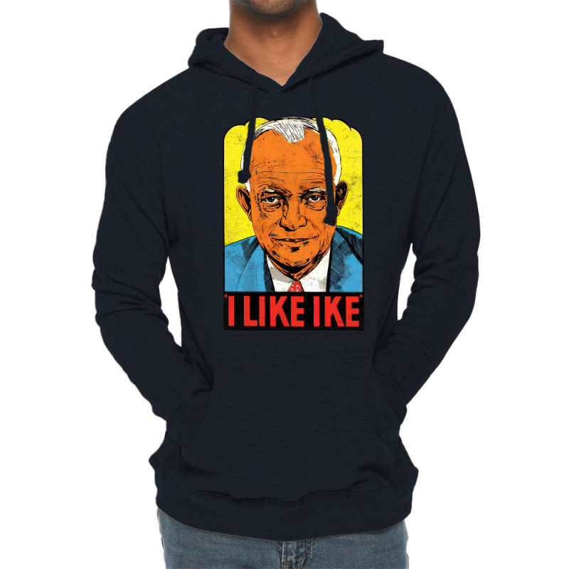 I Like Ike   Vintage Style Eisenhower Graphic Lightweight Hoodie | Artistshot