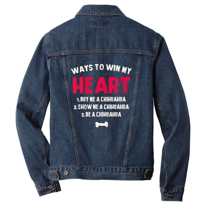 Ways To Win My Heart Girlfriend Chihuahua Couples Chiwawa Men Denim Jacket | Artistshot