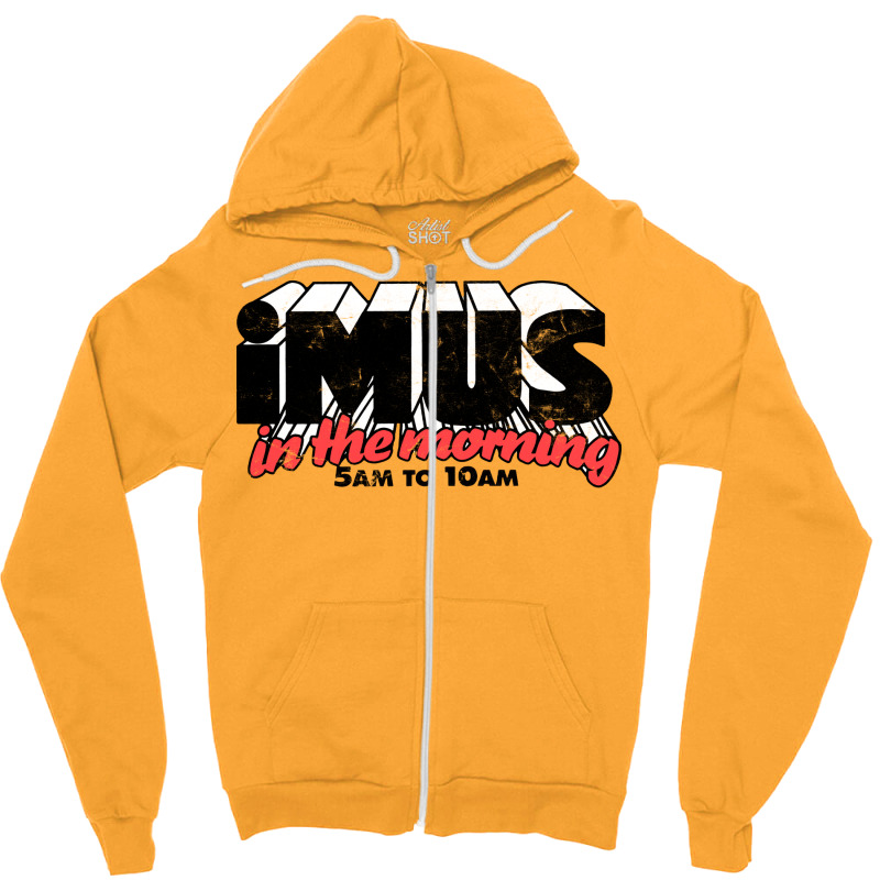 Imus In The Morning Zipper Hoodie | Artistshot