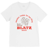 Blatz V-neck Tee | Artistshot