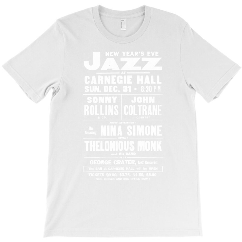 Jazz At Carnegie Hall       Vintage Jazz Poster (1) T-shirt | Artistshot