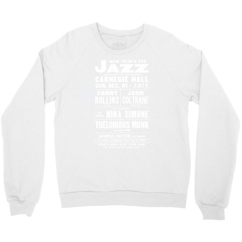 Jazz At Carnegie Hall       Vintage Jazz Poster (1) Crewneck Sweatshirt | Artistshot