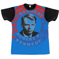 Robert F Kennedy For President Graphic T-shirt | Artistshot