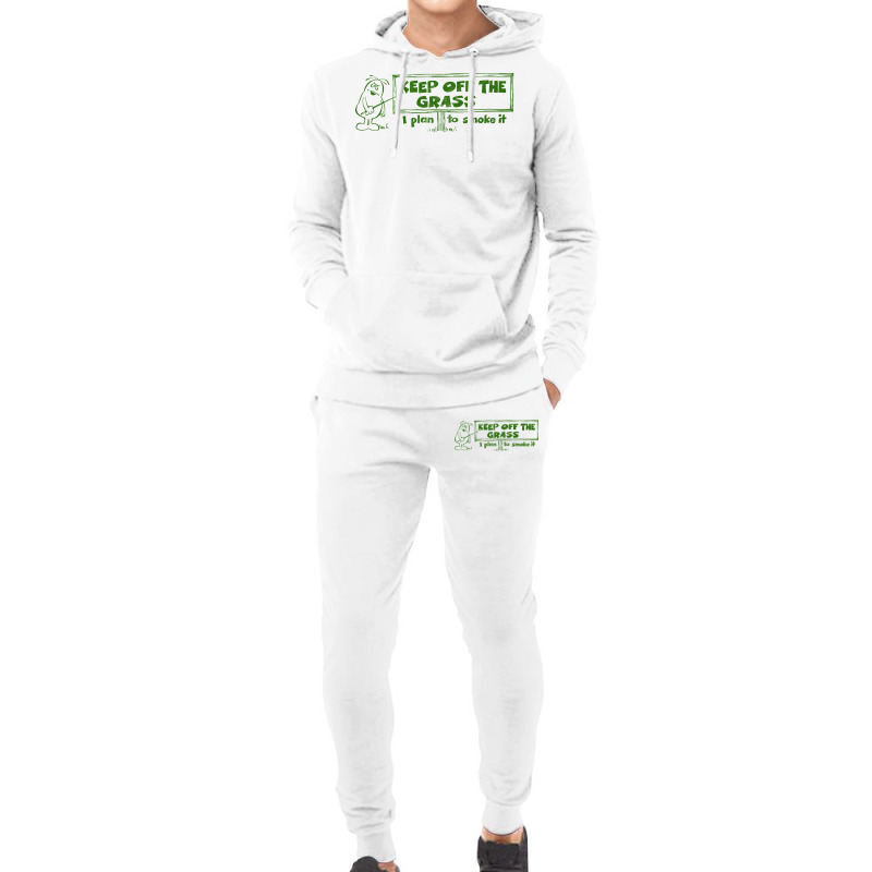 Keep Off The Grass   I Plan To Smoke It Hoodie & Jogger Set | Artistshot