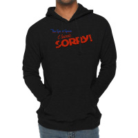 Sorry Lightweight Hoodie | Artistshot