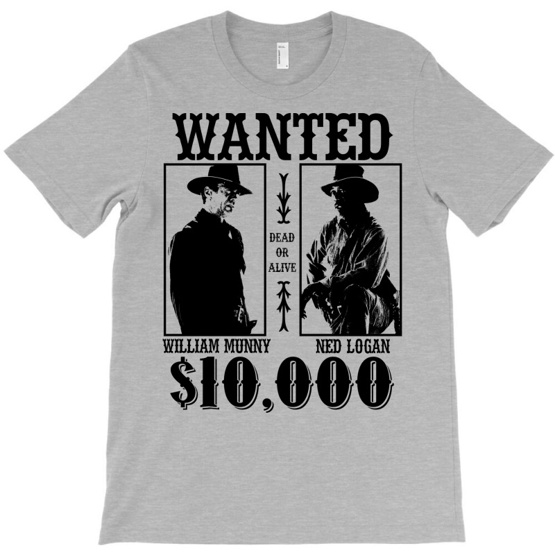 Wanted Poster From Unforgiven T-shirt | Artistshot