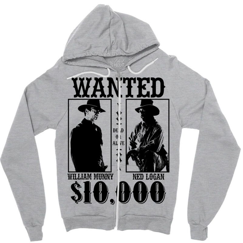 Wanted Poster From Unforgiven Zipper Hoodie | Artistshot