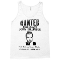 Wanted Poster John Dillinger, Distressed Tank Top | Artistshot