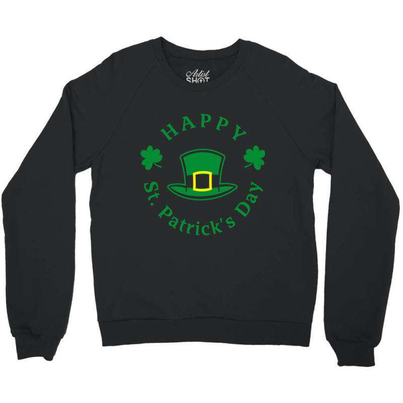 Happy St. Patrick's Day Crewneck Sweatshirt | Artistshot