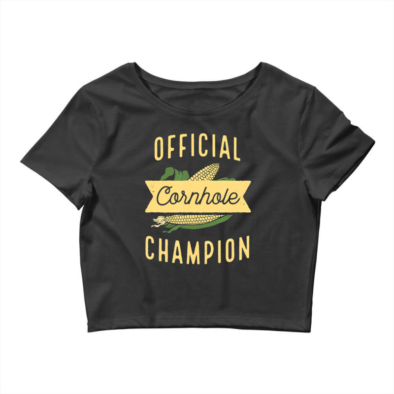 Trending Official Cornhole Champion Pun Corn Bags Game Crop Top by yumgaugeteuda | Artistshot