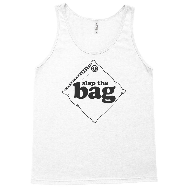 Slap The Bag Tank Top | Artistshot