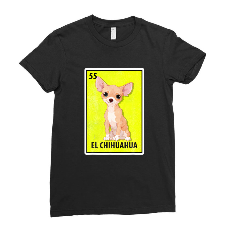 El Chihuahua Mexican Parody Lottery Ladies Fitted T-Shirt by fasolaywes | Artistshot