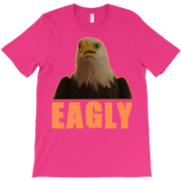 Eagly T-shirt | Artistshot