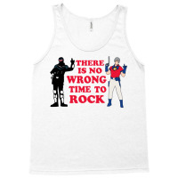 There Is No Wrong Time To Rock Tank Top | Artistshot