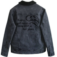 Every Girl Needs A Little Rip In Her Jeans Shirt Unisex Sherpa-lined Denim Jacket | Artistshot