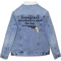 Peacemaker Funny Quote 2 Unisex Sherpa-lined Denim Jacket | Artistshot