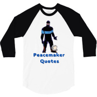 Vigilante Peacemaker Quotes 68 3/4 Sleeve Shirt | Artistshot