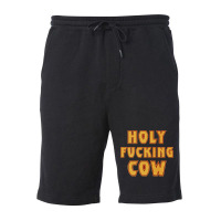 Holy Fcking Cow Fleece Short | Artistshot