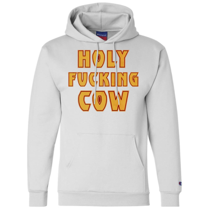 Holy Fcking Cow Champion Hoodie | Artistshot