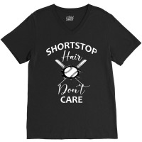 Softball Teen Girls Women Shortstop Hair Dont Care Saying V-neck Tee | Artistshot