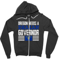 Oregon Needs A Drazan Governor Christine Drazan 2022 Vote Zipper Hoodie | Artistshot