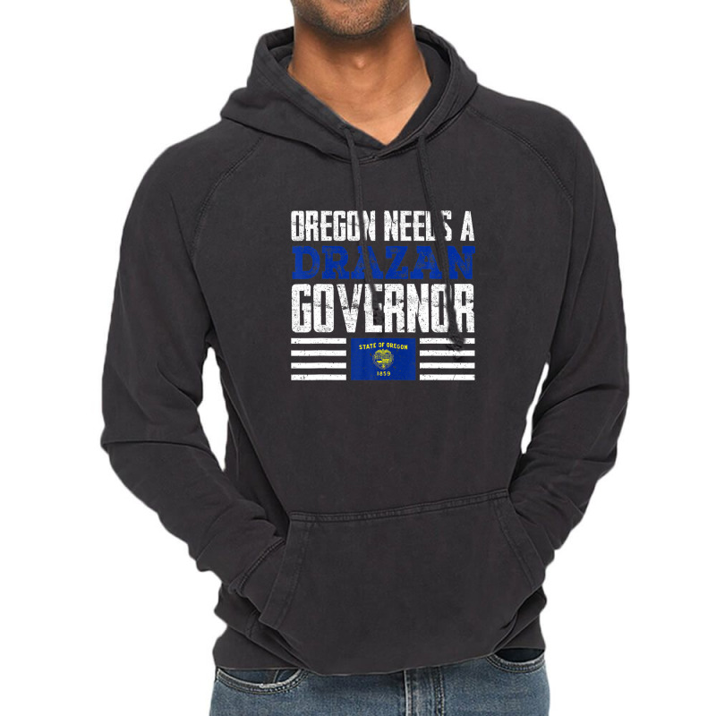 Oregon Needs A Drazan Governor Christine Drazan 2022 Vote Vintage Hoodie | Artistshot