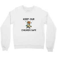 Cute Keep Our Children Safe - Bear Crewneck Sweatshirt | Artistshot