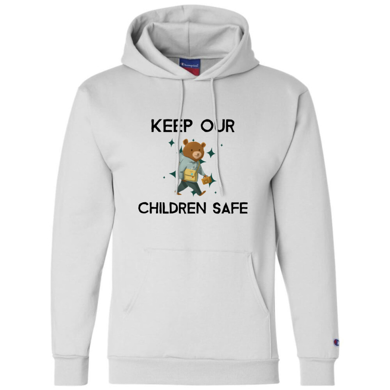 Cute Keep Our Children Safe - Bear Champion Hoodie by THOMASMANUEL | Artistshot