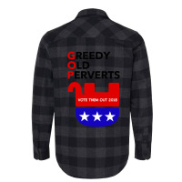 Gop - Greedy Old Perverts - Vote Them Out Flannel Shirt | Artistshot