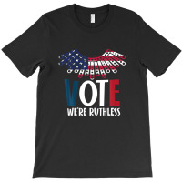 Womens Vote We Are Ruthless Stars Stripes Feminist T-shirt | Artistshot