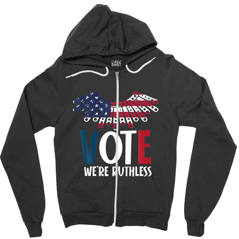 Womens Vote We Are Ruthless Stars Stripes Feminist Zipper Hoodie | Artistshot