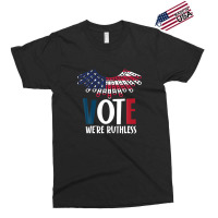 Womens Vote We Are Ruthless Stars Stripes Feminist Exclusive T-shirt | Artistshot