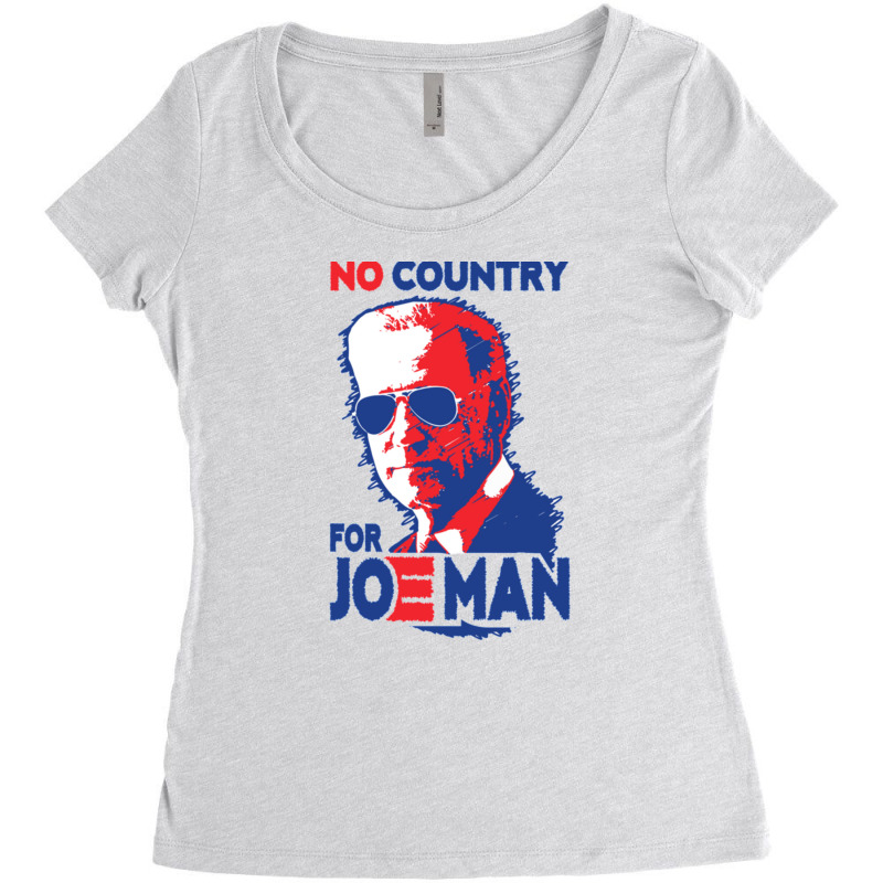 No Country For Job Biden Women's Triblend Scoop T-shirt by THOMASMANUEL | Artistshot