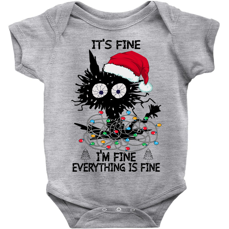 Black Cats Christmas It S Fine I M Fine Everything Is Fine Baby Bodysuit | Artistshot