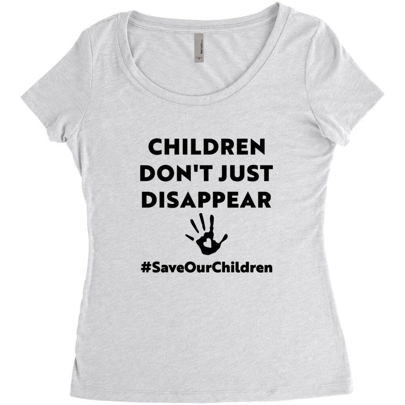 Children Don_t Just Disappear - Saveourchildren Women's Triblend Scoop T-shirt by THOMASMANUEL | Artistshot