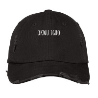 “igbo Word” – Funny Igbo Language T Shirt Vintage Cap | Artistshot